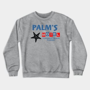 Palm's Motel Crewneck Sweatshirt